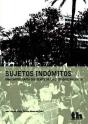 Sujetos Indómitos. Una Cartografía Disidente De La Ciudad De Valencia - Preview