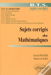 Capa do artigo Sujets Corrigés De Mathématiques - Bts De Laboratoires