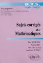 Sujets Corrigés De Mathématiques - Bts Groupement A - Preview