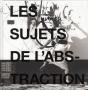 Sujets De L'Abstraction. Peinture Non Fi - Preview