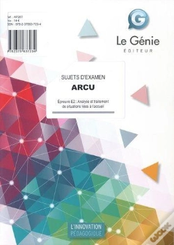 Capa do artigo Sujets D'Examen Arcu - Épreuve E2 : Analyse Et Traitement De Situations Liées À L'Accueil