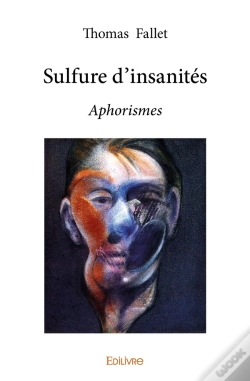 Capa do artigo Sulfure D'Insanités : Aphorismes