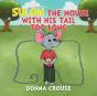 Sulon The Mouse With His Tail Too Long - Preview