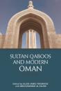 Sultan Qaboos And Modern Oman, 1970-2020 - Preview