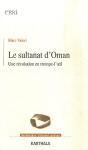 Sultanat D'Oman (Le). Une Révolution En Trompe-L'Oeil - Preview