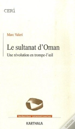 Capa do artigo Sultanat D'Oman (Le). Une Révolution En Trompe-L'Oeil