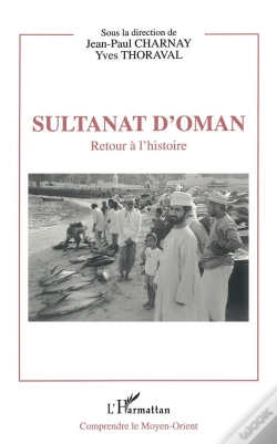 Capa do artigo Sultanat D'Oman ; Retour À L'Histoire