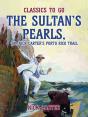 Sultan'S Pearls, Or, Nick Carter'S Porto Rico Trail - Preview