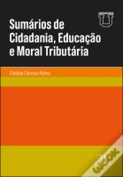 Sumários de Cidadania, Educação e Moral Tributária