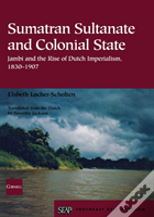 Sumatran Sultanate And Colonial State