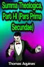 Summa Theologica, Part I-Ii (Pars Prima Secundae) - Preview