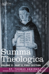 Summa Theologica, Volume 2 (Part Ii, First Section)