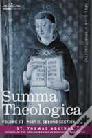 Summa Theologica, Volume 3 (Part Ii, Second Section)