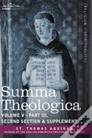 Summa Theologica, Volume 5 (Part Iii, Second Section & Supplement)