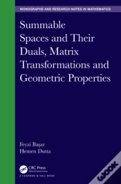 Capa do artigo Summable Spaces And Their Duals, Matrix Transformations And Geometric Properties