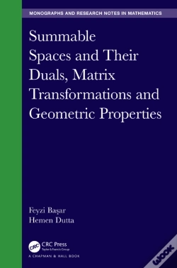 Capa do artigo Summable Spaces And Their Duals, Matrix Transformations And Geometric Properties