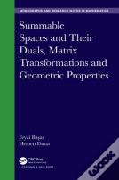 Summable Spaces And Their Duals, Matrix Transformations And Geometric Properties