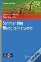 Summarizing Biological Networks