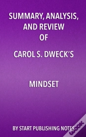Capa do artigo Summary, Analysis, And Review Of Carol S. Dwecks Mindset
