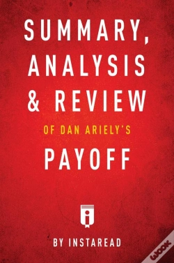 Capa do artigo Summary, Analysis & Review Of Dan Ariely'S Payoff By Instaread