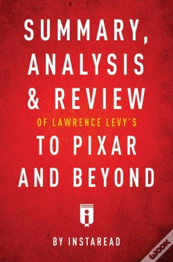 Capa do artigo Summary, Analysis & Review Of Lawrence Levy'S To Pixar And Beyond By Instaread