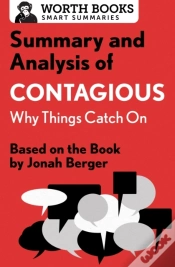 Capa do artigo Summary And Analysis Of Contagious: Why Things Catch On
