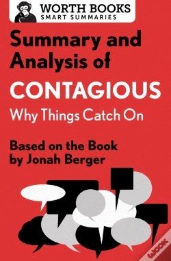 Capa do artigo Summary And Analysis Of Contagious: Why Things Catch On