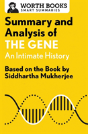 Summary And Analysis Of The Gene: An Intimate History - Preview