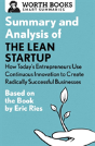 Summary And Analysis Of The Lean Startup: How Today'S Entrepreneurs Use Continuous Innovation To Create Radically Successful Businesses - Preview