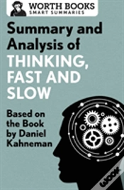 Capa do artigo Summary And Analysis Of Thinking, Fast And Slow