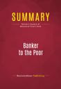 Summary: Banker To The Poor - Preview