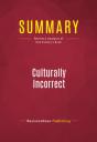 Summary: Culturally Incorrect - Preview