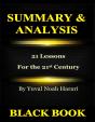 Summary & Analysis : 21 Lessons For The 21st Century By Yuval Noah Harari - Preview