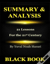 Capa do artigo Summary & Analysis : 21 Lessons For The 21st Century By Yuval Noah Harari