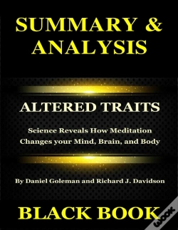 Capa do artigo Summary & Analysis : Altered Traits By Daniel Goleman And Richard J Davidson : Science Reveals How Meditation Changes Your Mind, Brain, And Body