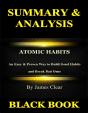 Summary & Analysis: Atomic Habits By James Clear: An Easy & Proven Way To Build Good Habits And Break Bad Ones - Preview