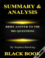 Capa do artigo Summary & Analysis : Brief Answers To The Big Questions By Stephen Hawking