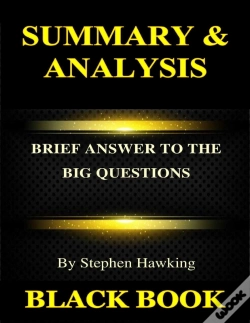 Capa do artigo Summary & Analysis : Brief Answers To The Big Questions By Stephen Hawking