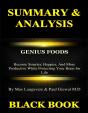 Summary & Analysis : Genius Foods By Max Lugavere & Paul Grewal : Become Smarter, Happier, And More Productive While Protecting Your Brain For Life - Preview
