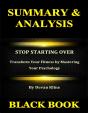 Summary & Analysis : Stop Starting Over By Devan Kline : Transform Your Fitness By Mastering Your Psychology - Preview