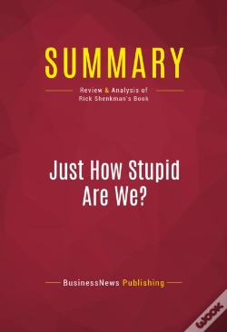 Capa do artigo Summary: Just How Stupid Are We?