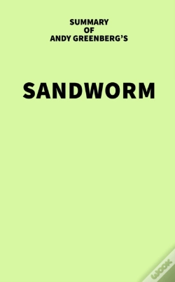 Capa do artigo Summary Of Andy Greenberg'S Sandworm