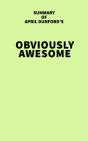Summary Of April Dunford'S Obviously Awesome - Preview