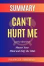 Summary Of Can'T Hurt Me - Preview