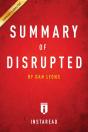 Summary Of Disrupted - Preview