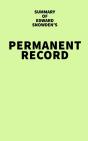 Summary Of Edward Snowden'S Permanent Record - Preview