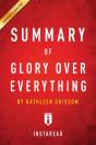 Summary Of Glory Over Everything - Preview