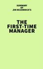 Summary Of Jim Mccormick'S The First-Time Manager - Preview