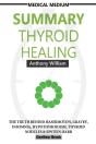 Summary Of Medical Medium Thyroid Healin - Preview