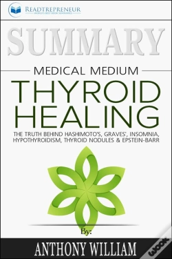 Capa do artigo Summary Of Medical Medium Thyroid Healing
